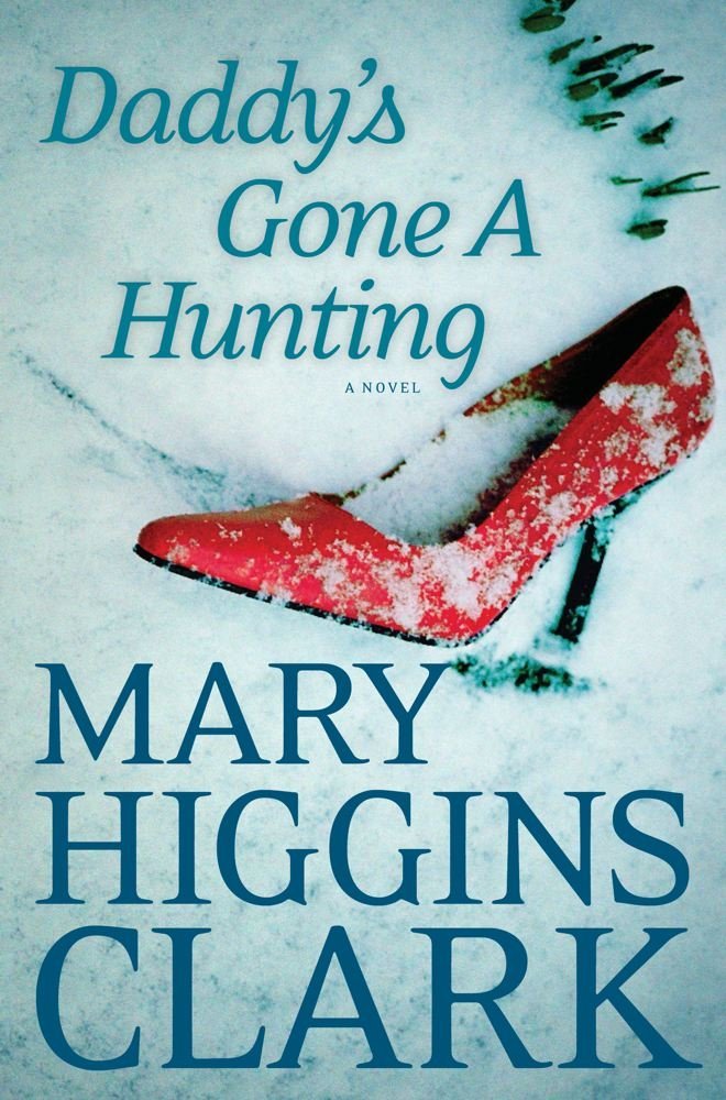 DBT #0152: Mary Higgins Clark – Daddy’s Gone a Hunting