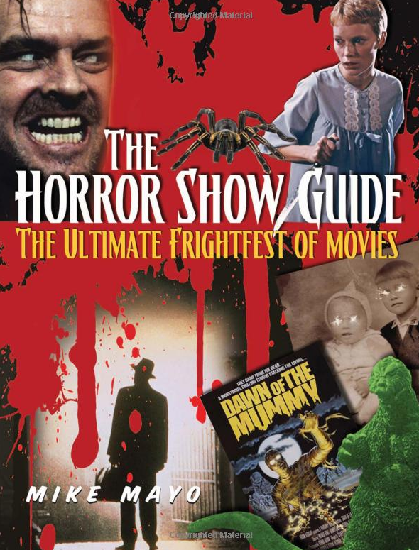 DBT #0153: Mike Mayo – The Horror Show Guide: The Ultimate Frightfest of Movies