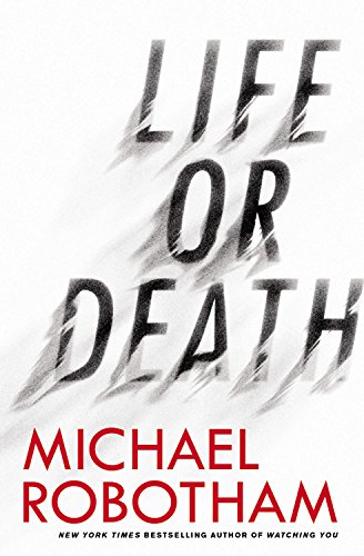 DBT 0210: Michael Robotham – Life or Death