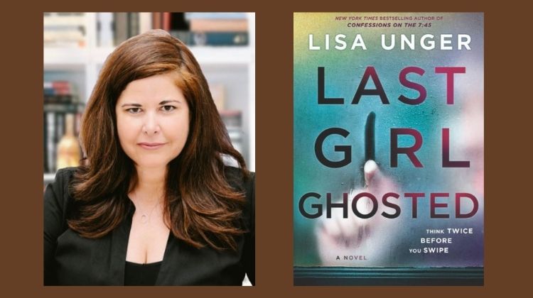 DBT 0320: Lisa Unger – Last Girl Ghosted