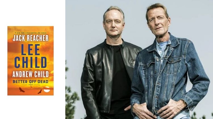 DBT 0321: Better Off Dead – Lee Child and Andrew Child